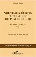 Nouveaux écrits populaires de psychologie, Oeuvres choisies VII