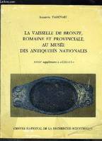 Vaisselle de bronze romaine et provinciale au Musée antique - 1975