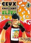 Ceux qui chassent des elfes, 4, Ceux qui chassent les elfes T04