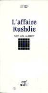 L'affaire Rushdie, islam, identité et monde moderne
