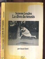 Suzanne Lenglen  La diva du tennis