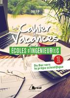 Le cahier de vacances pour les écoles d'ingénieur(e)s, 2020