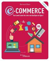 E-commerce, Tout savoir avant de créer une boutique en ligne !