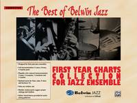 First Year Charts Collection for Jazz Ensemble, Best of Belwin Jazz