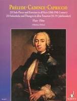 Prélude - Cadence - Capriccio, 233 Solo Pieces and Exercises in all Keys (18th/19th Century). flute.