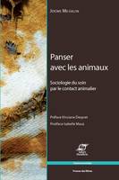 Panser avec les animaux, Sociologie du soin par le contact animalier