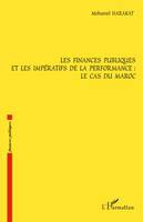 Les finances publiques et les impératifs de la performance : le cas du Maroc