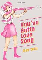 You've gotta love song, Recueil d'histoires courtes