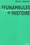 Les funambules de l'histoire - les Tsiganes, entre préhistoire et modernité, les Tsiganes, entre préhistoire et modernité