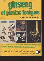 Ginseng et plantes toniques