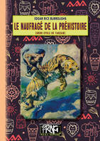 Le Naufragé de la Préhistoire, (hors cycle de Tarzan)