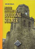 Petite histoire de Boulogne-sur-Mer