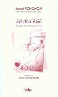 Spirilège, florilège de poèmes sur le vin