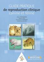 GUIDE PRATIQUE DE REPRODUCTION CANINE ET FELINE