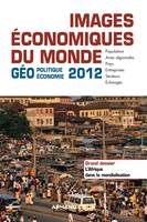 Images économiques du monde 2012, Géoéconomie-géopolitique