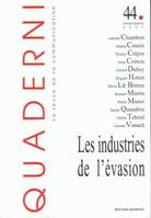 Quaderni, n°44/printemps 2001, Les industries de l'évasion