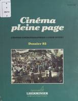 Cinéma pleine page : l'édition cinématographique de langue française, Dossier 1985