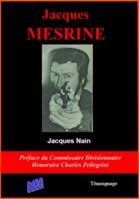 Jacques MESRINE, Prix 