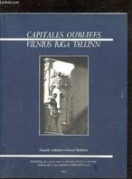 Etats baltes : capitales oubliees