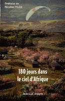 180 jours dans le ciel d'Afrique