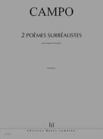 Poèmes surréalistes (2) La Libellule bleue - Nuit chromatique, Soprano et piano