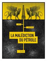 One-Shot, La malédiction du pétrole