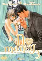 3, No Money T03