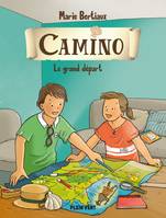 Camino, 1, Le grand départ, Camino volume 1