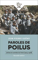 Paroles de Poilus, Lettres et carnets du front (1914-1918)