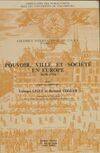 Pouvoir, ville et société en Europe : 1650, 1650-1750