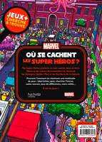 Jeux et Jouets Loisirs créatifs Livres loisirs créatifs MARVEL - Où se cachent les Super Héros ? - Jeux + Cherche et trouve Marvel comics,