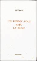 UN RENDEZ-VOUS AVEC LA DUNE