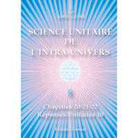 8, Chapitres 20-21-22, réponses unitaires 10, Science Unitaire de l'Intra-Univers 8