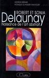 Robert et Sonia Delaunay, Naissance de l'art abstrait