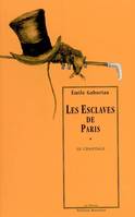 2, Les Esclaves de Paris, tome 1 - Le chantage