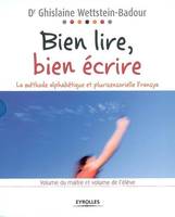 BIEN LIRE, BIEN ECRIRE : LA METHODE ALPHABETIQUE ET PLURISENSORIELLE FRANSYA-COF, LA METHODE ALPHABETIQUE ET PLURISENSORIELLE FRANSYA