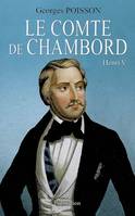 Le Comte de Chambord, HENRI V