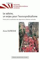 Le salaire, un enjeu pour l'euro-syndicalisme, Histoire de la coordination des négociations collectives nationales