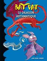 Bat Pat, 12, Le Dragon asthmatique