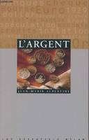 L'argent - 