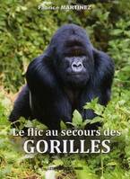 Le flic au secours des gorilles