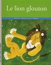 Le lion glouton