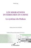 Les migrations intérieures en Chine, Le système du Hukou