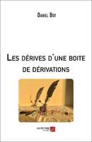 Les dérives d'une boîte de dérivations