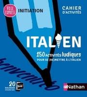 Italien - Cahier d'activités - Initiation (Voie express) 2021