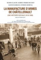 La Manufacture d'armes de Châtellerault - une histoire sociale, 1819-1968, une histoire sociale, 1819-1968