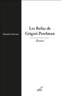 Les refus de grigori perelman