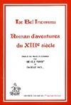 Le bel inconnu - roman d'aventures du XIIIe siècle, roman d'aventures du XIIIe siècle