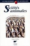 Les sociétés animales, communication, hiérarchie, territoire, sexualité