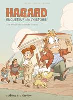 Hagard, enquêteur de l'Histoire - Tome 1 - Le Mystère des coupeurs de têtes